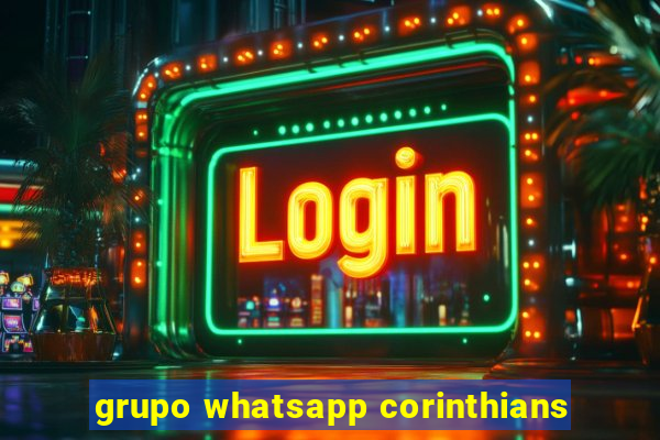 grupo whatsapp corinthians